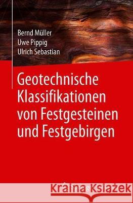 Geotechnische Klassifikationen Von Festgesteinen Und Festgebirgen Müller, Bernd 9783662597767