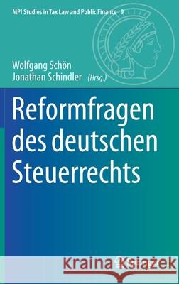 Reformfragen Des Deutschen Steuerrechts Schön, Wolfgang 9783662600566 Springer