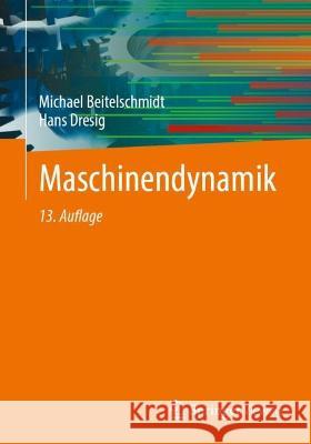 Maschinendynamik Hans Dresig Michael Beitelschmidt 9783662603123