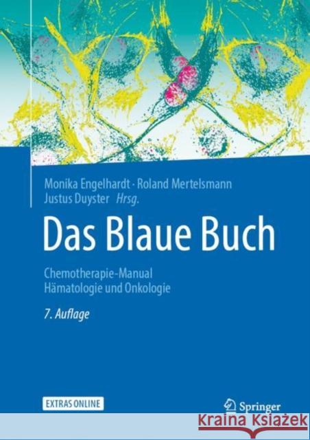 Das Blaue Buch: Chemotherapie-Manual Hämatologie Und Onkologie Engelhardt, Monika 9783662603796 Springer