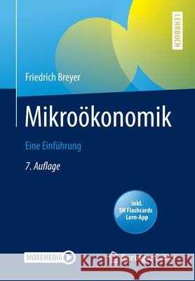 Mikroökonomik: Eine Einführung Breyer, Friedrich 9783662607787