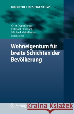 Wohneigentum Für Breite Schichten Der Bevölkerung Depenheuer, Otto 9783662612866 Springer
