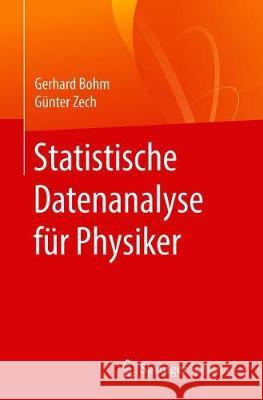 Statistische Datenanalyse Für Physiker Bohm, Gerhard 9783662613900 Springer Spektrum