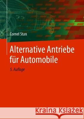 Alternative Antriebe Für Automobile Stan, Cornel 9783662617571