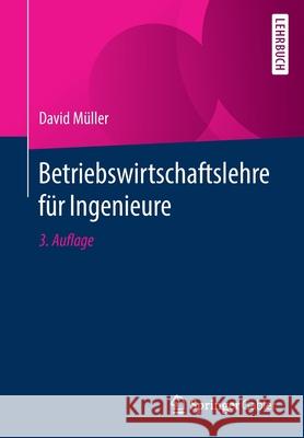 Betriebswirtschaftslehre Für Ingenieure Müller, David 9783662622629 Springer Gabler