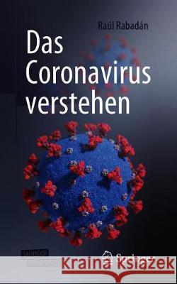 Coronavirus Verstehen Rabadan, Raul 9783662624289 Springer