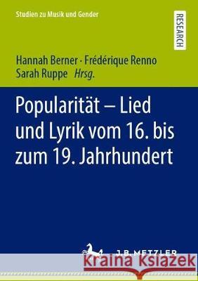 Popularität - Lied Und Lyrik Vom 16. Bis Zum 19. Jahrhundert Berner, Hannah 9783662625729 J.B. Metzler