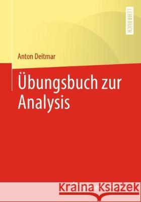 Übungsbuch Zur Analysis Deitmar, Anton 9783662628591 Springer Spektrum