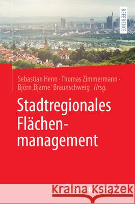 Stadtregionales Flächenmanagement Henn, Sebastian 9783662629673 Springer Spektrum