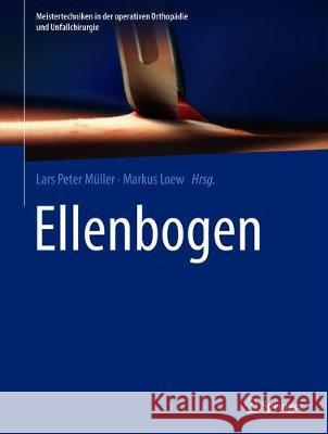 Ellenbogen M Markus Loew 9783662629901