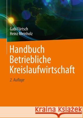 Handbuch Betriebliche Kreislaufwirtschaft F Heinz Meinholz 9783662634585 Springer Vieweg