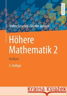 Höhere Mathematik 2: Analysis Strampp, Walter 9783662635513