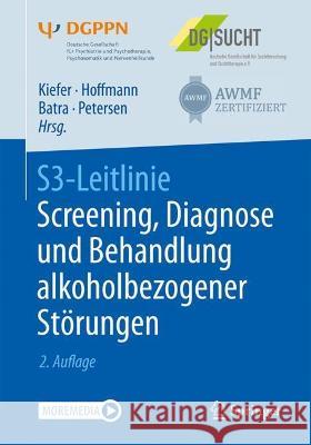 S3-Leitlinie Screening, Diagnose Und Behandlung Alkoholbezogener Störungen Kiefer, Falk 9783662636763 Springer