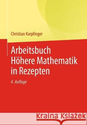 Arbeitsbuch Höhere Mathematik in Rezepten Christian Karpfinger 9783662643440