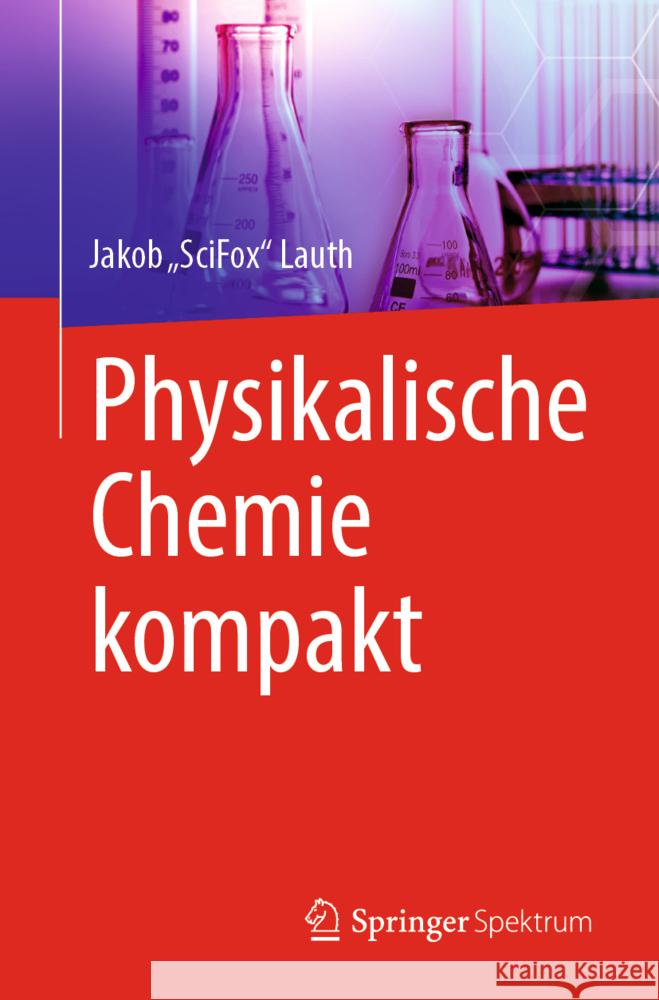 Physikalische Chemie Kompakt Lauth 9783662645871