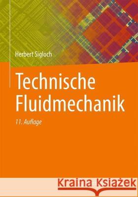 Technische Fluidmechanik Herbert Sigloch 9783662646281 Springer Berlin Heidelberg