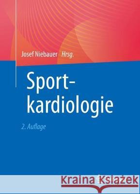 Sportkardiologie Josef Niebauer 9783662651643 Springer