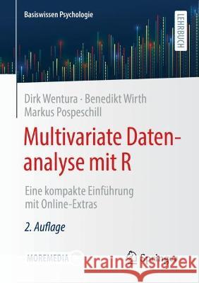 Multivariate Datenanalyse Mit R: Eine Kompakte Einführung Mit Online-Extras Wentura, Dirk 9783662655214 Springer