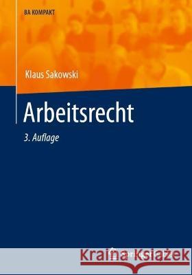 Arbeitsrecht Klaus Sakowski 9783662655726 Springer Berlin Heidelberg