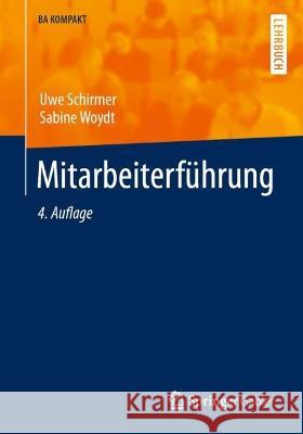 Mitarbeiterführung Schirmer, Uwe 9783662656495 Springer Gabler