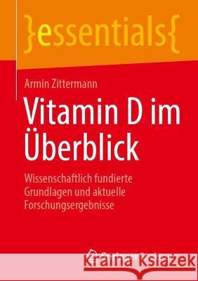 Vitamin D im Überblick Armin Zittermann 9783662657157 Springer Berlin Heidelberg