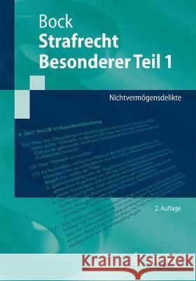 Strafrecht Besonderer Teil 1: Nichtvermögensdelikte Bock, Dennis 9783662665374 Springer