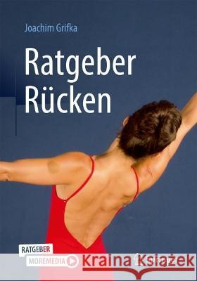 Ratgeber Rücken Grifka, Joachim 9783662666999 Springer