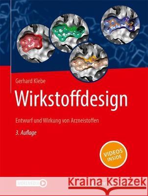 Wirkstoffdesign: Entwurf und Wirkung von Arzneistoffen Gerhard Klebe 9783662672082 Springer Spektrum