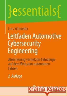 Leitfaden Automotive Cybersecurity Engineering Lars Schnieder 9783662673324