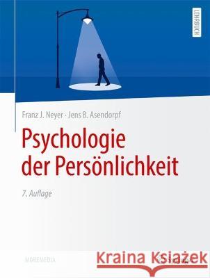 Psychologie Der Pers?nlichkeit Franz J. Neyer Jens B. Asendorpf 9783662673843