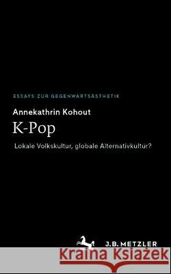 K-Pop Annekathrin Kohout 9783662675762 Springer Berlin Heidelberg