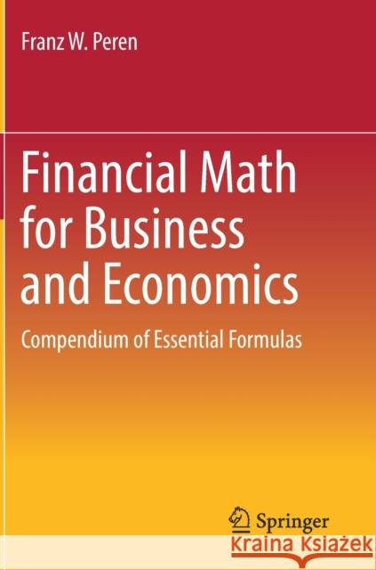 Financial Math for Business and Economics Peren, Franz W. 9783662676455