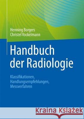 Handbuch der Radiologie Henning Borgers, Christel Vockelmann 9783662676592