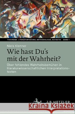 Wie hast Du’s mit der Wahrheit? Niels Klenner 9783662676646