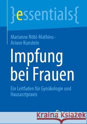 Impfung bei Frauen Marianne Röbl-Mathieu, Ariane Kunstein 9783662680094