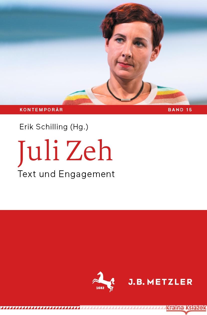 Juli Zeh: Text Und Engagement Erik Schilling 9783662680506 J.B. Metzler