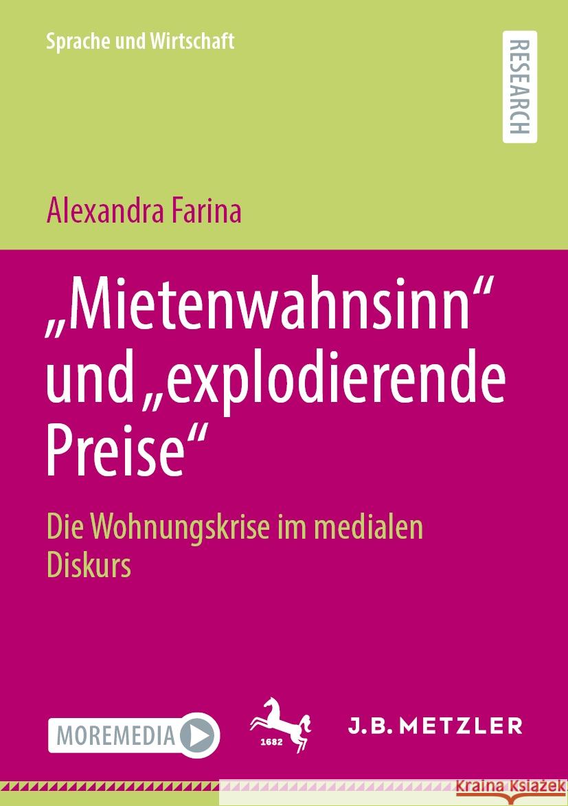 „Mietenwahnsinn“ und „explodierende Preise“  Alexandra Farina 9783662680575 Springer Berlin Heidelberg