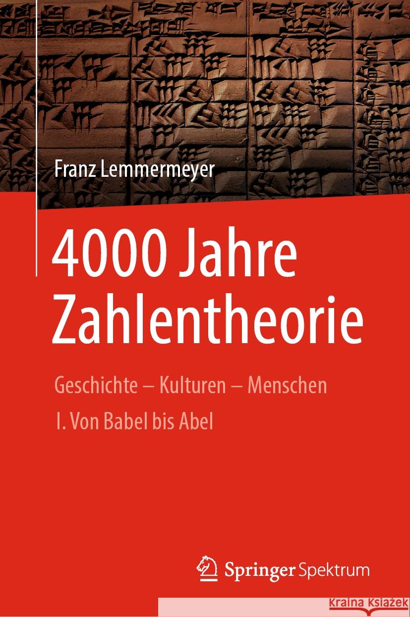 4000 Jahre Zahlentheorie Franz Lemmermeyer 9783662681091