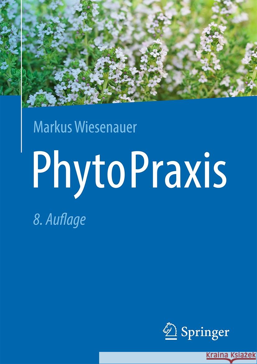 Phytopraxis Markus Wiesenauer Annette Kerckhoff 9783662682258