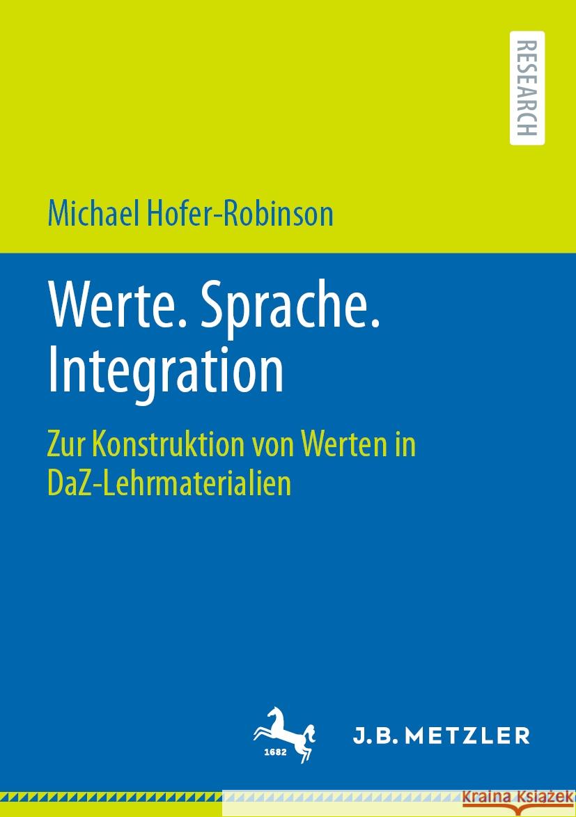 Werte. Sprache. Integration Michael Hofer-Robinson 9783662683170