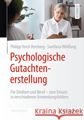 Lehrbuch Psychologische Begutachtung Philipp Yorck Herzberg Swetlana Wildfang 9783662685334 Springer