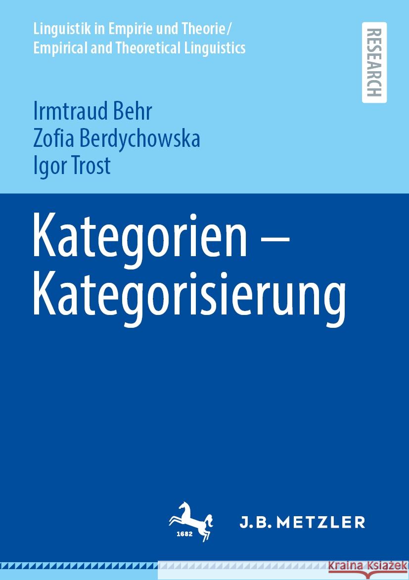 Kategorien - Kategorisierung Irmtraud Behr Zofia Berdychowska Igor Trost 9783662690710 J.B. Metzler
