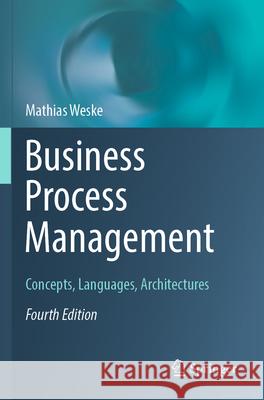 Business Process Management Weske, Mathias 9783662695203