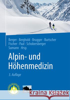 Alpin- Und H?henmedizin Marc Moritz Berger Franz Berghold Hermann Brugger 9783662695777