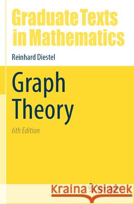 Graph Theory Diestel, Reinhard 9783662701096 Springer