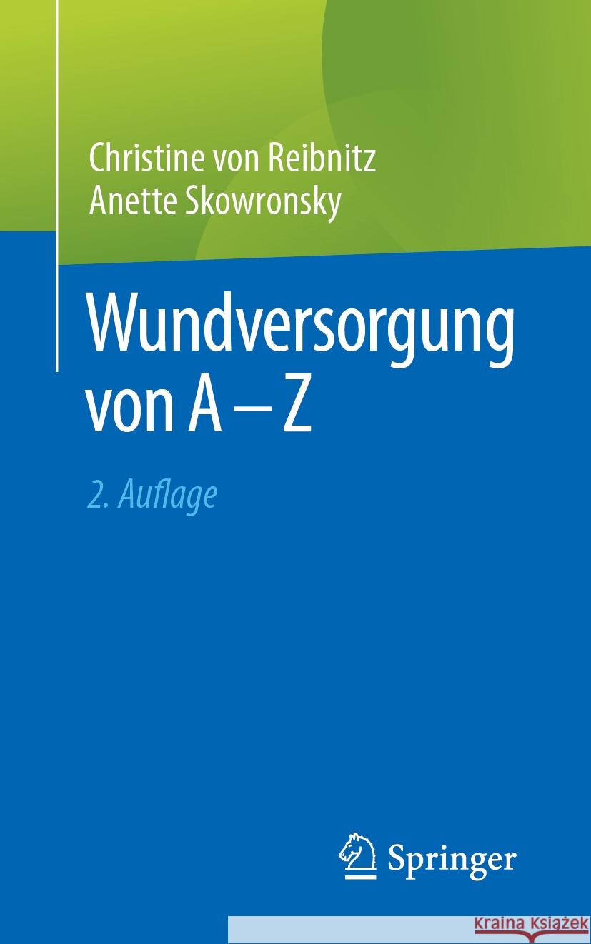 Wundversorgung Von a - Z Christine Vo Anette Skowronsky 9783662701140 Springer