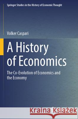 A History of Economics Caspari, Volker 9783662701799