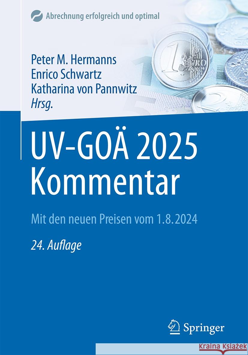 Uv-Go? 2025 Kommentar: Mit Den Neuen Preisen Vom 1.8.2024 Peter M. Hermanns Enrico Schwartz Katharina Vo 9783662703014 Springer