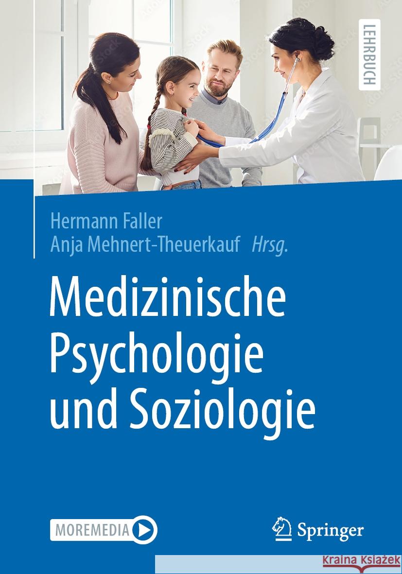 Medizinische Psychologie Und Soziologie Hermann Faller Anja Mehnert-Theuerkauf Barbara Brendel 9783662705032 Springer