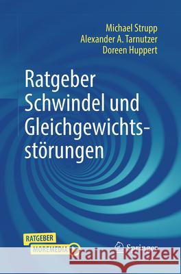 Ratgeber Schwindel Und Gleichgewichtsst?rungen Michael Strupp Alexander A. Tarnutzer Doreen Huppert 9783662713099 Springer